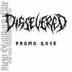 Dissevered : Neuronal Obliteration (Promo 2015)